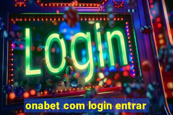 onabet com login entrar